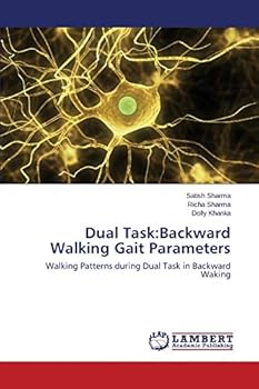 Paperback Dual Task: Backward Walking Gait Parameters Book