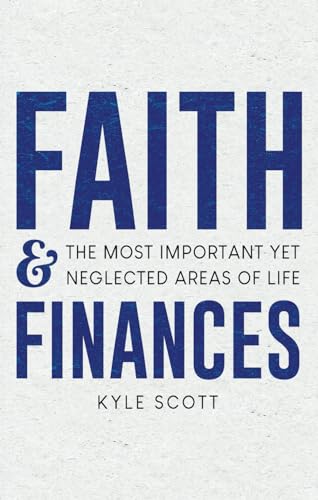 Bild: Faith & Finances: The Most Neglected Yet Important Areas of Life f�r 9,19 EUR bei amazon.de