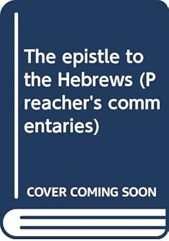 Hardcover The Epistle to the Hebrews Book