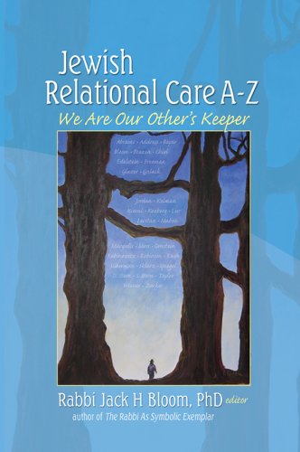 Jewish Relational Care A-Z: We Are Our Other's Keeper
