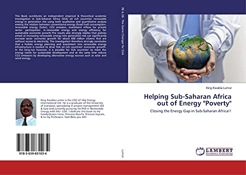Helping Sub-Saharan Africa out of Energy "Poverty": Closing the Energy Gap in Sub-Saharan Africa!!