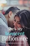 She's My Innocent Billionaire: He Left the Mafia but the Mafia Didn't Leave Him