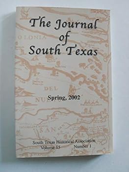 Paperback The Journal of South Texas Spring 2002 (Volume 15 Number 1) Book