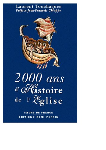2000 ans d'histoire de l'Eglise (French Edition) [French] 2913960014 Book Cover
