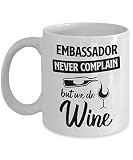 Tasse d'ambassadeur - Ne Vous plaignez jamais mais Nous Faisons du vin - Tasse de café et de thé en céramique de nouveauté drôle Cadeaux sympas pour Hommes ou Femmes avec boîte-Cadeau