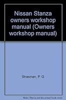 Nissan Stanza owners workshop manual 1850102627 Book Cover