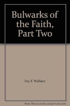 Hardcover Bulwarks of the Faith, Part Two Book