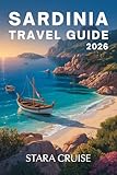 Sardinia Travel Guide: Discover the Jewel of the Mediterranean—Beaches, Culture, and Timeless Charm
