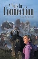 A Walk In Connection 1452598320 Book Cover