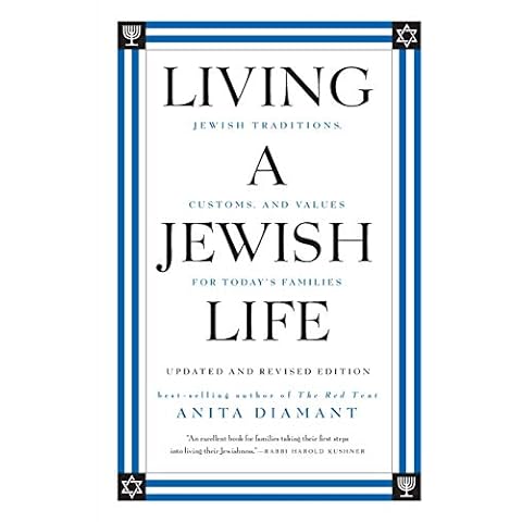 Living a Jewish Life, Updated and Revised Edition: Jewish Traditions, Customs, and Values for Today's Families Cover
