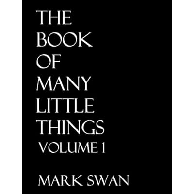 The Book Of Many Little Things Volume 1