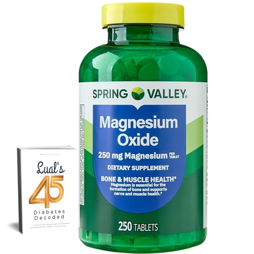 Spring Valley Magnesium 250mg 250 Count, Bone & Muscle Health, Best Magnesium Supplement for Women, Dietary Supplement Bundle with Lual's 45 Diabetes Decoded