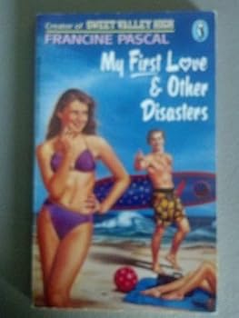 Mass Market Paperback My First Love and Other Disasters Book