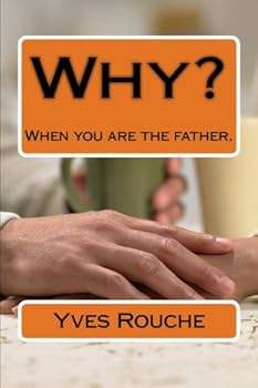 Paperback Why?: When you are the father. Book