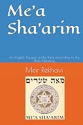 Me՚a Shaՙarim: An English Targum of the Tora according to the Plain Meaning Book Cover: Me՚a Shaՙarim: An English Targum of the Tora according to the Plain Meaning