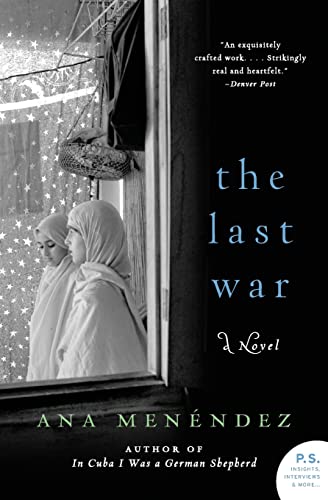 The Last War: A Gripping Literary Travel Narrative of Marriage, War, and Mental Health Across World Cultures (P.S.)