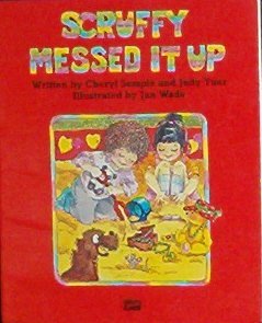Paperback Scruffy Messed it Up (Literacy 2000 Stage 3) Book