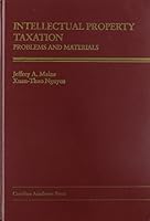 Intellectual Property Taxation: Problems, Cases, and Materials 0890894310 Book Cover