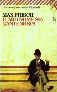 Il mio nome sia: Gantenbein [Italian] 8807817446 Book Cover