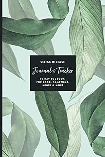 Celiac Disease 90-Day Journal & Symptom Tracker: Detailed Daily Pain Assessment Diary, Food Log, Mood Tracker, Medication & Supplement Logbook for Digestive Disorders