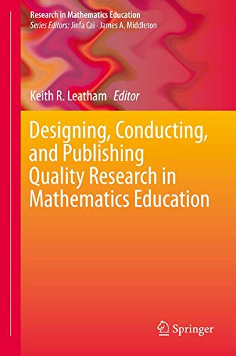 Buy Designing, Conducting, and Publishing Quality Research in Mathematics Education — BookShops.in