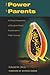 The Power of Parents: A Critical Perspective of Bicultural Parent Involvement in Public Schools (Counterpoints) -  Olivos, Edward M., Paperback