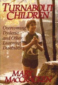 Hardcover Turnabout Children: Overcoming Dyslexia and Other Learning Disabilities Book