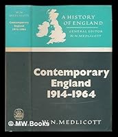 Contemporary England, 1914-1964 / by W.N. Medlicott B0100E281O Book Cover