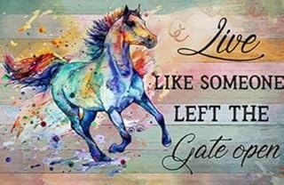 WZVZGZ レトロ ブリキ看板 Horse Live Like Someone Left The Gate Open Painting、メタルサイン レトロ 壁装飾 自宅 カフェ オフィス 店 パブ クラブ サイン ギフト 8x12インチ 飾り板 ブリキ看板