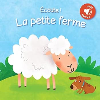 Hardcover Ecoute la petite ferme: Livre sonore (French Edition) [French] Book