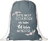 EZYshirt® Bitte nicht schubsen ich habe Wein im Beutel Baumwoll Stoffbeutel