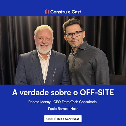 Constru&ccedil;&atilde;o Modular Off-Site: Certifica&ccedil;&atilde;o, Normas e o Futuro da Constru&ccedil;&atilde;o Civil | Roberto Monay