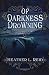 Of Darkness Drowning (Ashes of Eden)