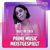  Best of 2019: Prime Music Meistgespielt
