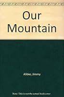 Our Mountain 0027825515 Book Cover