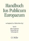  Handbuch Ius Publicum Europaeum: Band II: Offene Staatlichkeit - Wissenschaft vom Verfassungsrecht