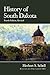 History of South Dakota, 4th Edition, Revised