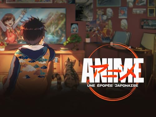 Anime, une épopée japonaise