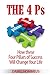 Produktbild The 4 Ps: How these Four Pillars of Success Will Change Your Life