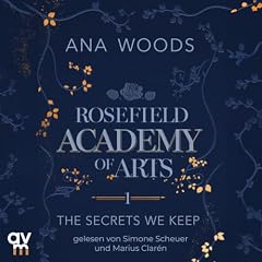 Rosefield Academy of Arts &ndash; The Secrets We Keep cover art