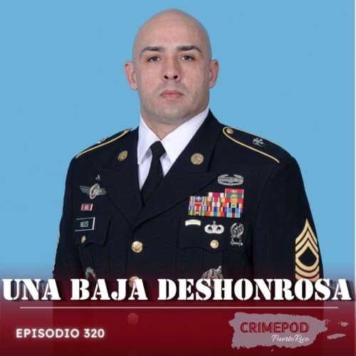 Una Baja Deshonrosa | El caso de Vanessa Rodr&iacute;guez Galv&aacute;n