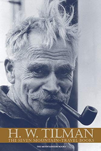Image of The Seven Mountain Travel Books: H W Tilman