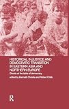 Historical Injustice and Democratic Transition in Eastern Asia and Northern Europe: Ghosts at the Table of Democracy