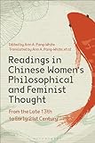 Readings in Chinese Women’s Philosophical and Feminist Thought: From the Late 13th to Early 21st Century