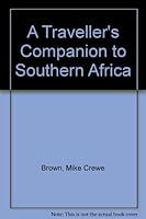 Southern Africa: A Traveller's Companion 1868121194 Book Cover