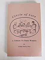 Circle of Love-a Tribute to Farm Women B000K1KZJK Book Cover