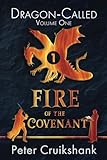 Fire of the Covenant (Dragon-Called)