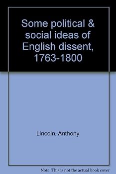 Some political & social ideas of English dissent, 1763-1800