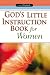 God's Little Instruction Book For Women