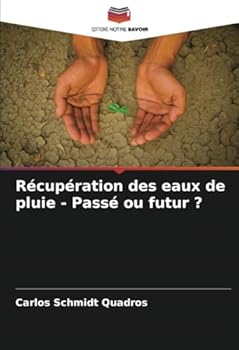 Paperback Récupération des eaux de pluie - Passé ou futur ? [French] Book